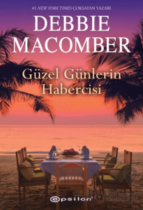 Güzel Günlerin Habercisi