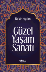 Güzel Yaşam Sanatı
