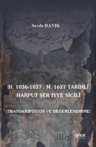 H. 1036-1037 / M. 1627 Tarihli Harput Şeriyye Sicili