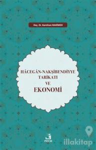 Hacegan-Nakşibendiyye Tarikatı ve Ekonomi