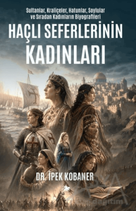 Haçlı Seferleri'nin Kadınları
