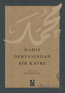 Hadis Deryasından Bir Katre