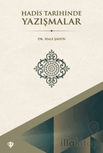 Hadis Tarihinde Yazışmalar