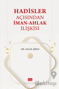 Hadisler Açısından İman-Ahlak İlişkisi
