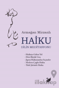 Haiku – Dilin Meditasyonu