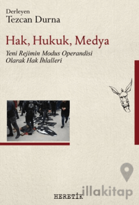 Hak, Hukuk, Medya