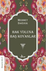 Hak Yoluna Baş Koyanlar
