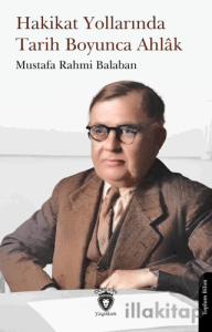 Hakikat Yollarında Tarih Boyunca Ahlak