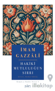 Hakiki Mutluluğun Sırrı