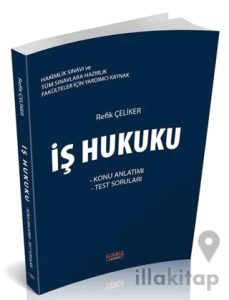 Hakimlik Sınavı İş Hukuku Konu Anlatımlı