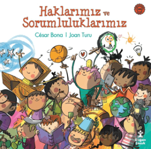 Haklarımız ve Sorumluluklarımız
