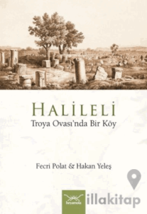Halileli Troya Ovası’nda Bir Köy