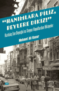 Hanımlara Piliz Beylere Dikiz