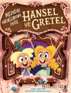 Hansel ve Gretel- Bildiğin Masallardan Değil