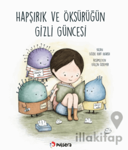 Hapşırık ve Öksürüğün Gizli Güncesi