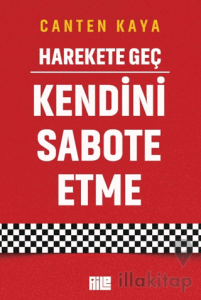 Harekete Geç - Kendini Sabote Etme
