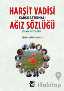 Harşit Vadisi Karşılaştırmalı Ağız Sözlüğü