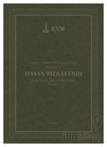 Hasan Rıza Efendi / Sülüs-Nesih, Muhakkak ve Rık'a Meşkleri