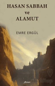 Hasan Sabbah ve Alamut