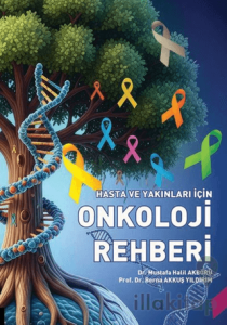 Hasta ve Yakınları İçin Onkoloji Rehberi