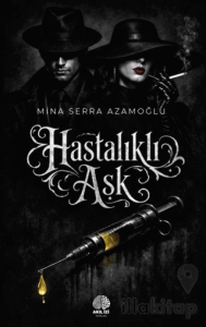Hastalıklı Aşk