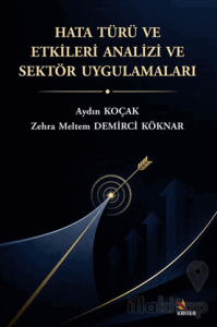 Hata Türü ve Etkileri Analizi Ve Sektör Uygulamaları