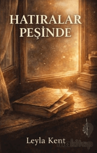 Hatıralar Peşinde
