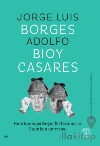 Hatırlanmaya Değer İki Tezahür ve Ölüm İçin Bir Model