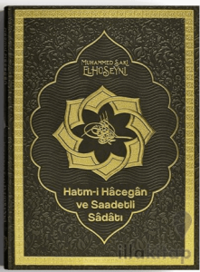 Hatmi Hacegan ve Saadetli Sadatı
