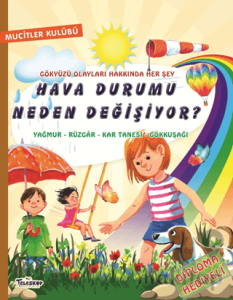 Hava Durumu Neden Değişiyor?