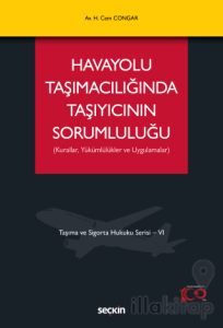 Havayolu Taşımacılığında Taşıyıcının Sorumluluğu