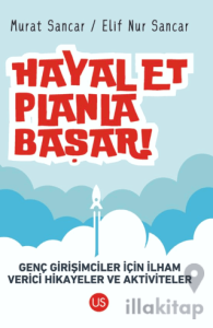 Hayal Et, Planla, Başar!