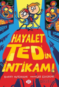 Hayalet Ted’in İntikamı