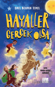 Hayaller Gerçek Olsa