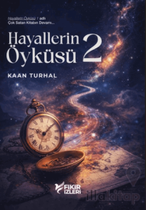 Hayallerin Öyküsü 2