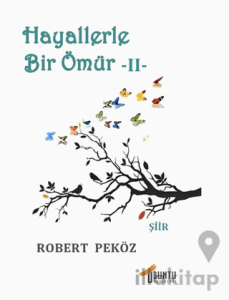 Hayallerle Bir Ömür -II-