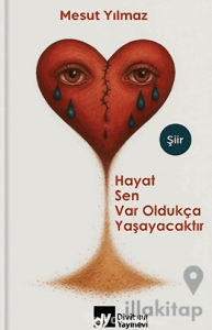 Hayat Sen Var Oldukça