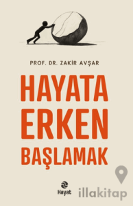 Hayata Erken Başlamak