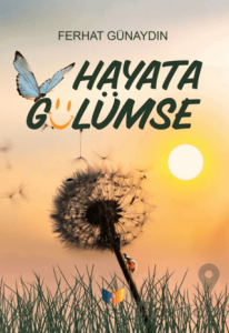 Hayata Gülümse