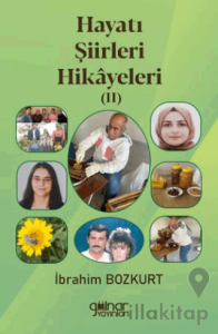 Hayatı Şiirleri Hikâyeleri II