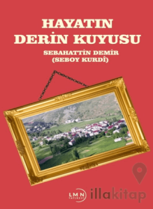 Hayatın Derin Kuyusu