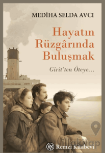 Hayatın Rüzgarında Buluşmak