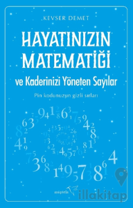 Hayatınızın Matematiği ve Kaderinizi Yöneten Sayılar