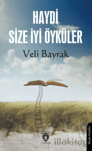 Haydi Size İyi Öyküler