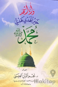 Hayru’l Hedy Hedyi Muhammed - Seçme Hadisler