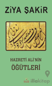 Hazreti Ali’nin Öğütleri