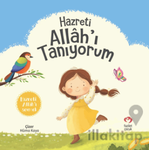 Hazreti Allah’ı Tanıyorum
