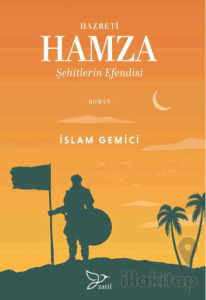 Hazreti Hamza; Şehitlerin Efendisi