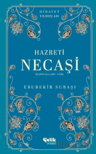 Hazreti Necaşi (Radıyallahu Anh) - Hidayet Yıldızları