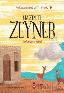 Hazreti Zeyneb - Peygamberimizin Mutlu Yuvası 2